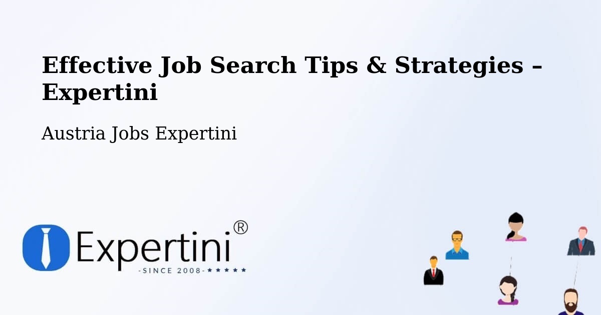 Job Search Tips & Strategies for Job Seekers – Sulz - Sulz, Austria Jobs Expertini