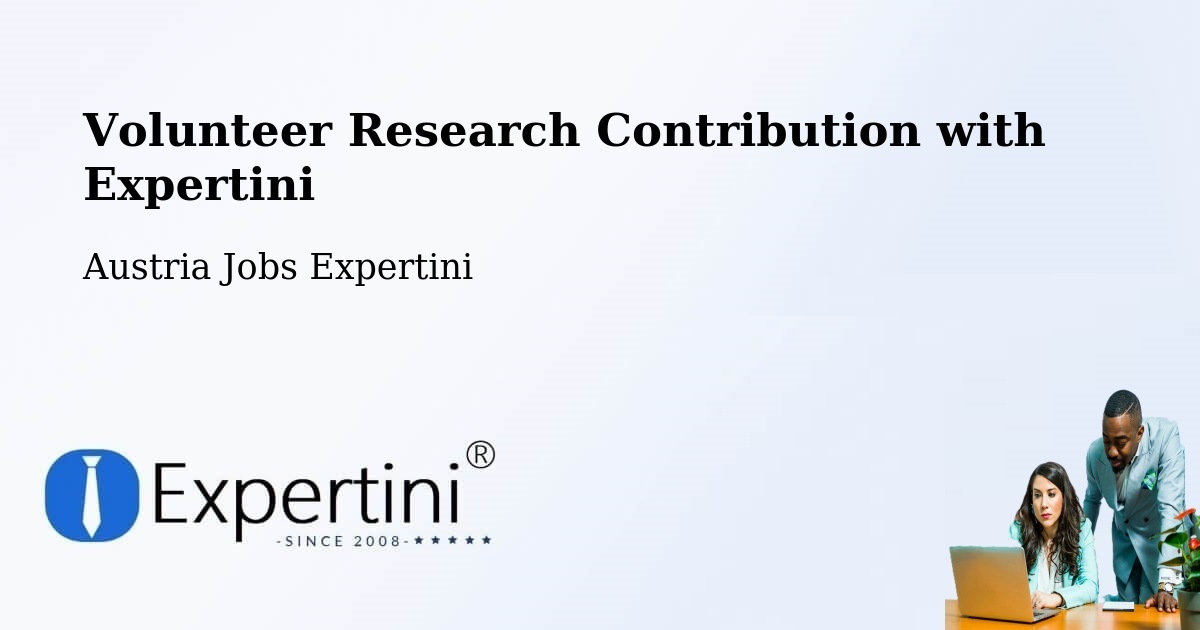 Volunteer Research Contribution Program – Sulz - Austria Jobs Expertini